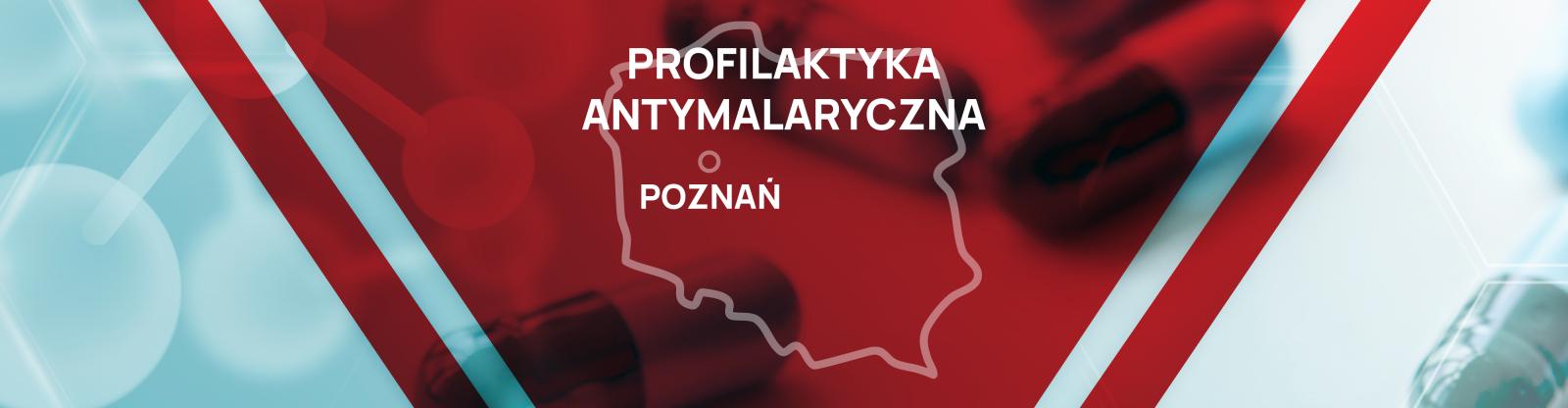 Profilaktyka antymalaryczna Poznań: gdzie i w jakiej cenie?