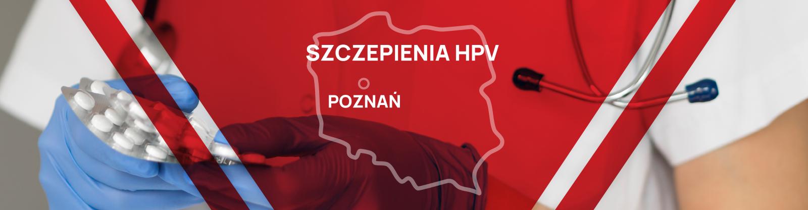 Gdzie zgłosić się na szczepienie HPV Poznań?