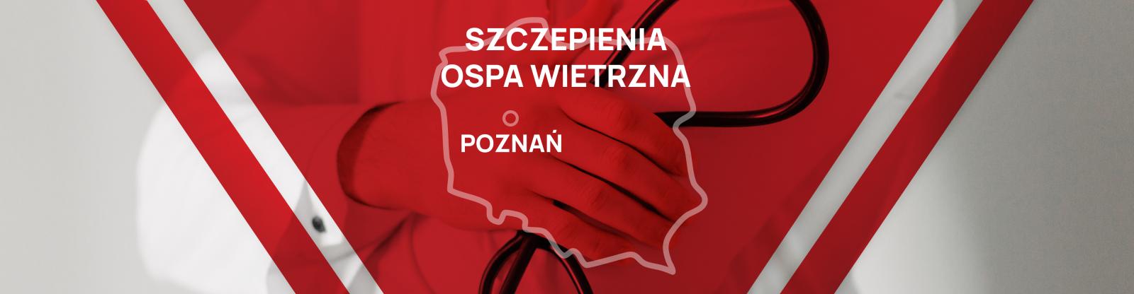 Szczepienie na ospę Poznań – gdzie i w jakiej cenie?
