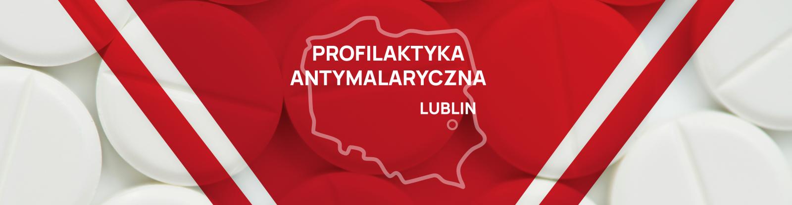 Jakie korzyści daje profilaktyka antymalaryczna Lublin?